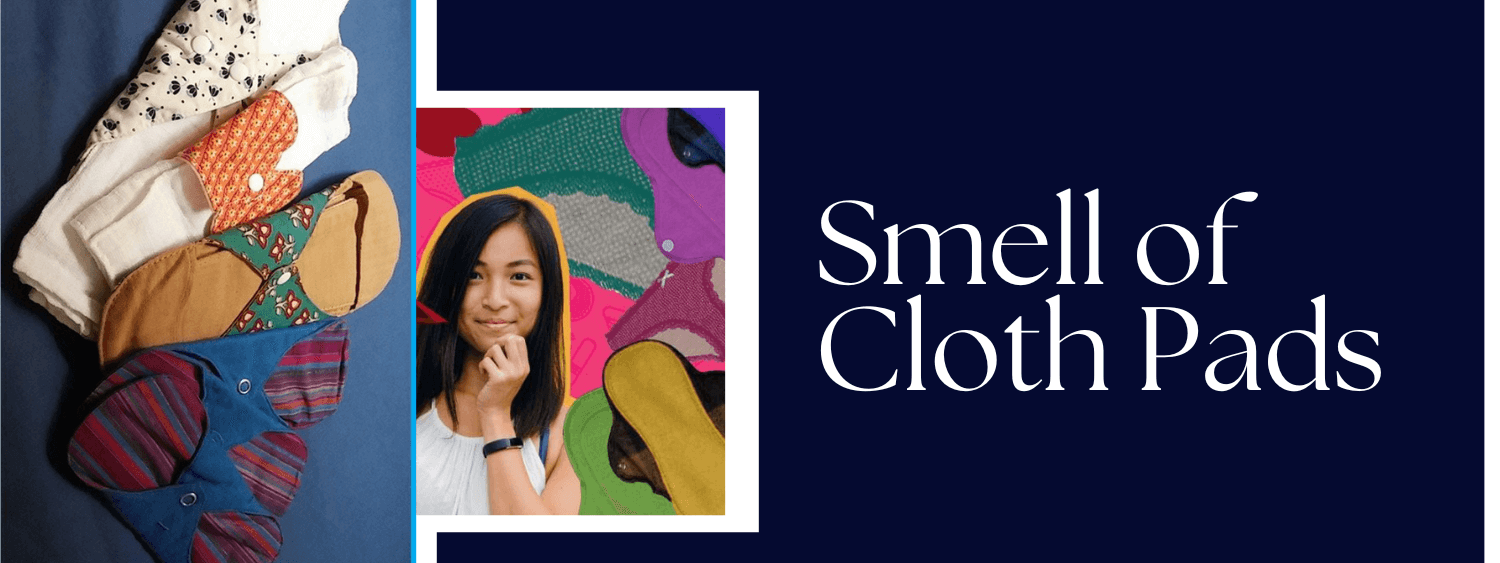 Smell of Cloth Pads? Pordeshi Blog