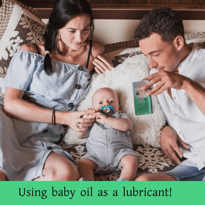 Does it safe? Using baby oil as a lubricant!